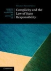 Image for Complicity and the law of state responsibility : 81