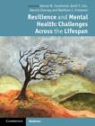 Image for Resilience and mental health: challenges across the lifespan