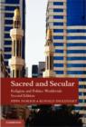 Image for Sacred and secular: religion and politics worldwide