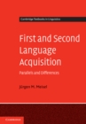 Image for First and Second Language Acquisition: Parallels and Differences