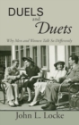 Image for Duels and Duets: Why Men and Women Talk So Differently
