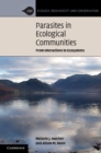 Image for Parasites in Ecological Communities: From Interactions to Ecosystems