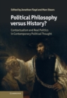 Image for Political Philosophy versus History?: Contextualism and Real Politics in Contemporary Political Thought