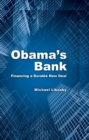 Image for Obama&#39;s Bank: Financing a Durable New Deal