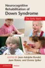Image for Neurocognitive Rehabilitation of Down Syndrome: Early Years