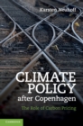 Image for Climate Policy after Copenhagen: The Role of Carbon Pricing