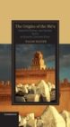 Image for Origins of the Shi&#39;a: Identity, Ritual, and Sacred Space in Eighth-Century Kufa