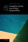 Image for Complicity and the Law of State Responsibility : 81