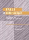 Image for Falls in older people [electronic resource] :  risk factors and strategies for prevention /  Stepehn R. Lord, Catherine Sherrington, Hylton B. Menz. 