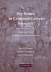 Image for Key issues in criminal career research [electronic resource] :  new analyses of the Cambridge Study in Delinquent Development /  Alex R. Piquero, David P. Farrington, Alfred Blumstein. 