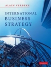 Image for International business strategy [electronic resource] :  rethinking the foundations of global corporate success /  Alain Verbeke. 