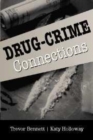 Image for Drug-crime connections [electronic resource] /  Trevor Bennett, Katy Holloway. 