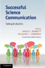 Image for Successful science communication: telling it like it is