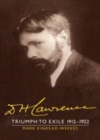 Image for D.H. Lawrence, triumph to exile, 1912-1922 [electronic resource] /  Mark Kinkead-Weekes. 