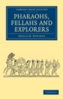 Image for Pharaohs, Fellahs and Explorers