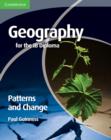 Image for Geography for the IB diploma.: Patterns and change