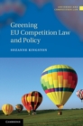 Image for Greening EU Competition Law and Policy