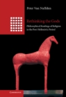 Image for Rethinking the Gods: Philosophical Readings of Religion in the Post-Hellenistic Period