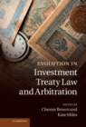 Image for Evolution in Investment Treaty Law and Arbitration