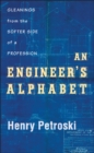 Image for Engineer&#39;s Alphabet: Gleanings from the Softer Side of a Profession