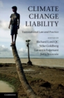 Image for Climate Change Liability: Transnational Law and Practice