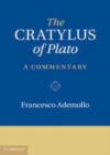 Image for The Cratylus of Plato [electronic resource] :  a commentary /  Francesco Ademollo. 