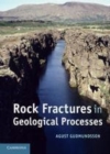 Image for Rock fractures in geological processes [electronic resource] /  by Agust Gudmundsson. 