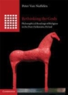 Image for Rethinking the gods: philosophical readings of religion in the post-Hellenistic period