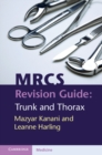 Image for MRCS Revision Guide: Trunk and Thorax