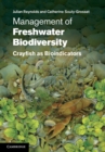 Image for Management of Freshwater Biodiversity: Crayfish as Bioindicators