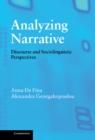 Image for Analyzing Narrative: Discourse and Sociolinguistic Perspectives
