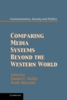 Image for Comparing Media Systems Beyond the Western World