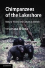 Image for Chimpanzees of the Lakeshore: Natural History and Culture at Mahale