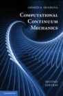Image for Computational Continuum Mechanics