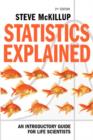 Image for Statistics explained: an introductory guide for life scientists