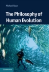 Image for Philosophy of Human Evolution