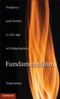 Image for Fundamentalism: Prophecy and Protest in an Age of Globalization