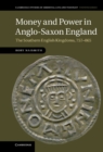 Image for Money and Power in Anglo-Saxon England: The Southern English Kingdoms, 757-865 : 80