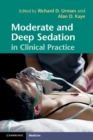 Image for Moderate and Deep Sedation in Clinical Practice