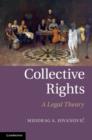 Image for Collective rights: a legal theory