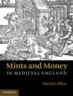 Image for Mints and money in medieval England
