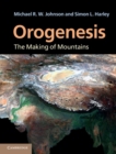 Image for Orogenesis: The Making of Mountains