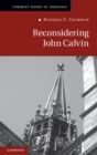 Image for Reconsidering John Calvin