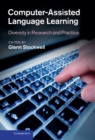 Image for Computer-Assisted Language Learning: Diversity in Research and Practice