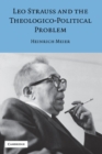 Image for Leo Strauss and the Theologico-political Problem