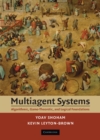 Image for Multiagent Systems: Algorithmic, Game-theoretic, and Logical Foundations