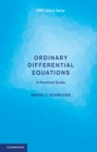 Image for Ordinary Differential Equations: A Practical Guide