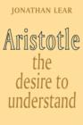 Image for Aristotle: The Desire to Understand