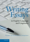 Image for Writing Essays in English Language and Linguistics: Principles, Tips and Strategies for Undergraduates