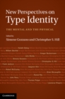 Image for New Perspectives on Type Identity: The Mental and the Physical